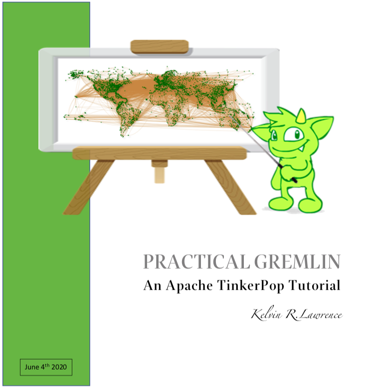 Practical Gremlin An Apache Tinkerpop Tutorial